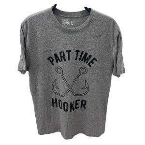 Crazy Dog T-Shirt Mens Large Gray Part Time Hooker Funny Fishing Graphic Tee